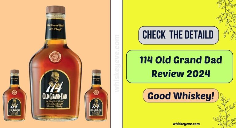 114 Old Grand Dad Review