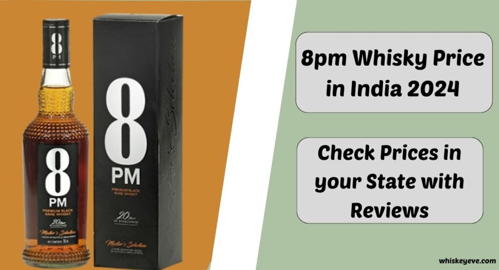 8pm whisky price in india