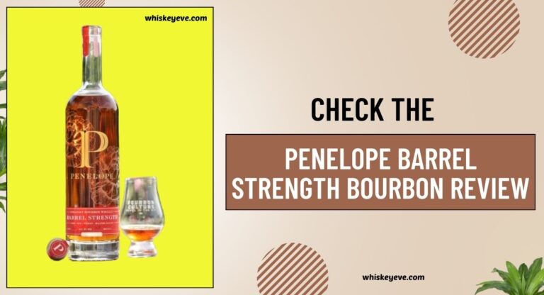 Penelope Barrel Strength Bourbon Review