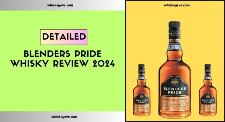 Blenders Pride Whisky Review 2024