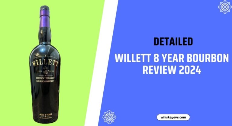Willett 8 Year Bourbon Review 2024