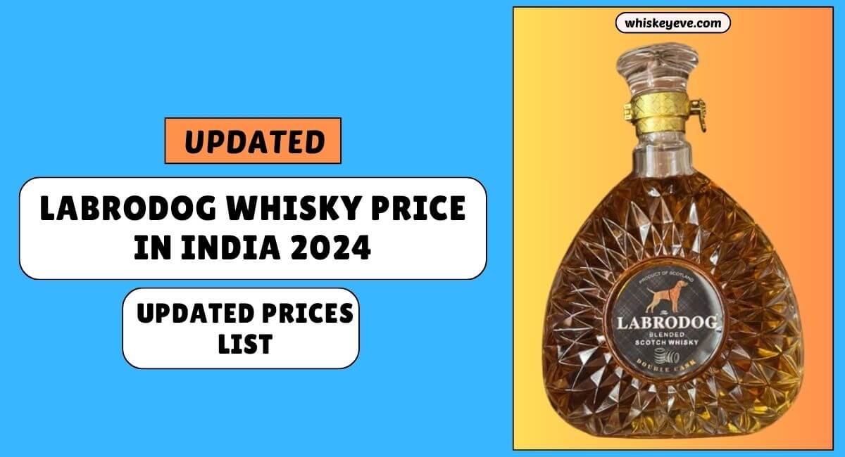 [FEB] Labrodog Whisky Prices Review in India 2024 | Prices List ...