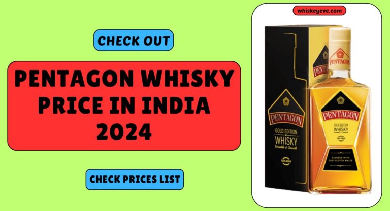 Pentagon Whisky Price in India 2024
