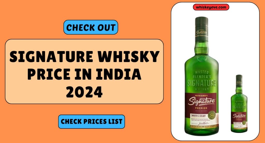 [December] Signature Whisky Price in India 2024 | Updated List ...