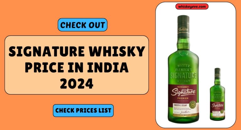 Signature Whisky Price in India