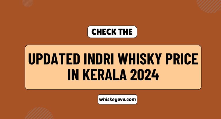 Indri Whisky Price in Kerala