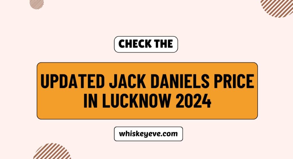 Jack Daniels Price in Lucknow