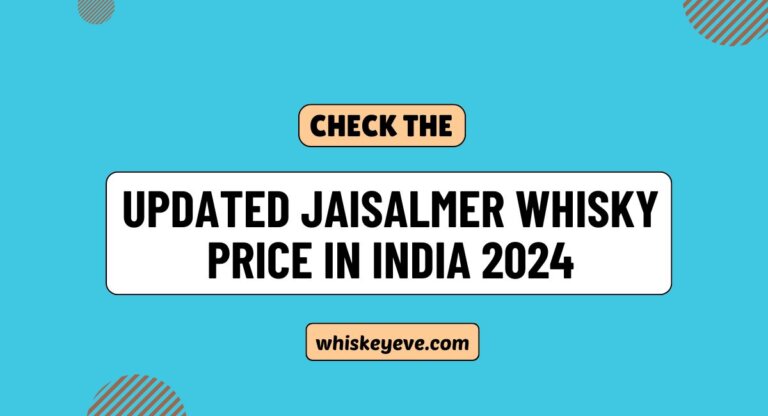 Jaisalmer Whisky Price in India