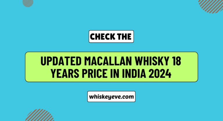 [December] Macallan Whisky 18 Years Price in India 2024 | Updated List ...