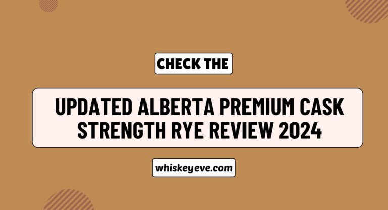 Alberta Premium Cask Strength Rye Review