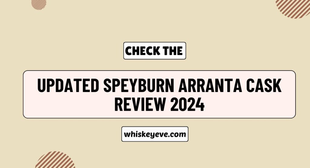 Speyburn Arranta Cask Review
