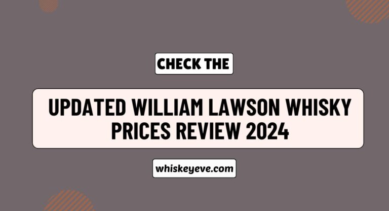 William Lawson Whisky Prices Review