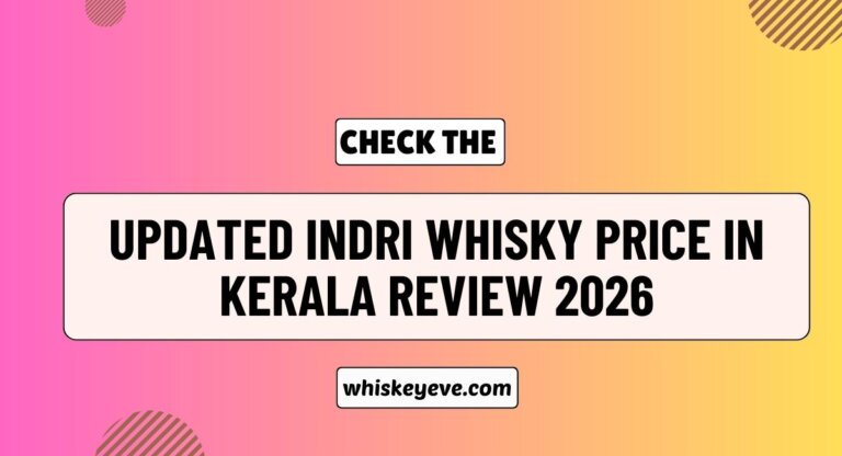 Indri Whisky Price in Kerala